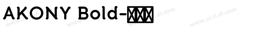 AKONY Bold字体转换